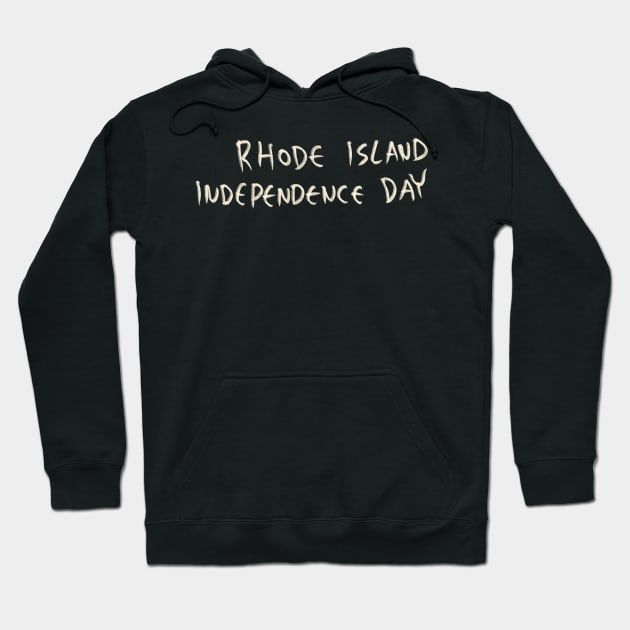 Rhode Island Independence Day Hoodie by Saestu Mbathi